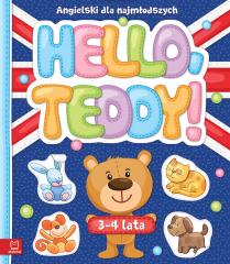 Książka - Hello Teddy! Angielski dla najmłodszych 3-4 lata