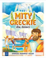Książka - Mity greckie dla dzieci. Opowieści pradawnej Hellady