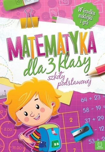 Książka - Matematyka dla klasy 3 szkoły podstawowej