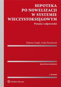 Hipoteka po nowelizacji w systemie wieczystoksięg.