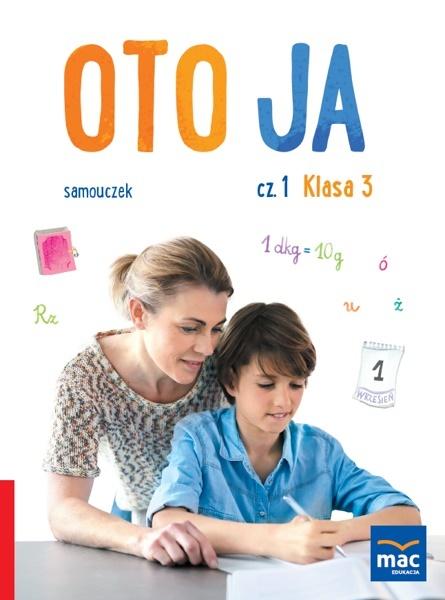 Oto ja. Samouczek. Klasa 3. Część 1