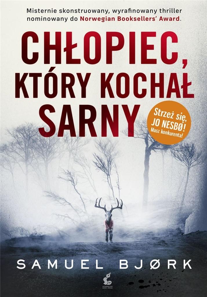 Chłopiec, który kochał sarny. Holger Munch i Mia Kruger. Tom 3