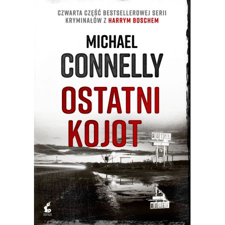 Ostatni kojot harry bosch Tom 4