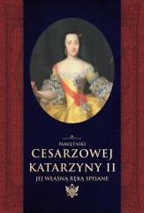 Książka - Pamiętniki cesarzowej Katarzyny II. Jej własną ręką spisane