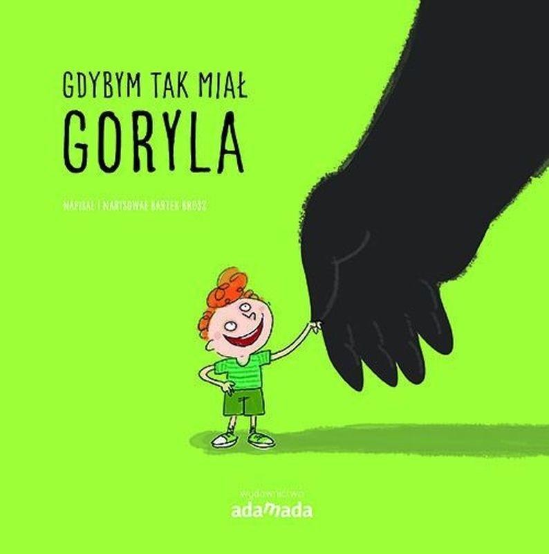 Gdybym miał goryla