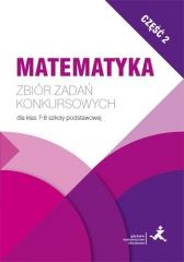 Książka - Matematyka. Zbiór zadań konkursowych kl. 7/8. cz.2