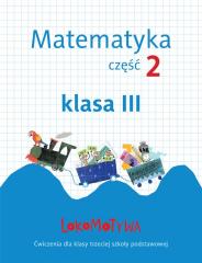 Książka - Lokomotywa 3 Matematyka Ćwiczenia część 2