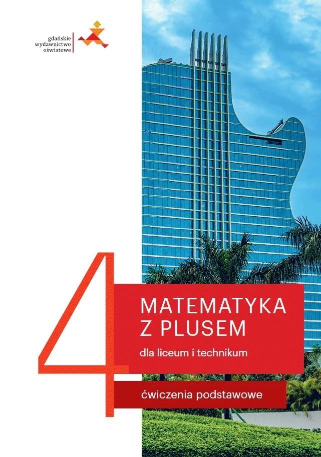 Matematyka z plusem 4. Ćwiczenia podstawowe