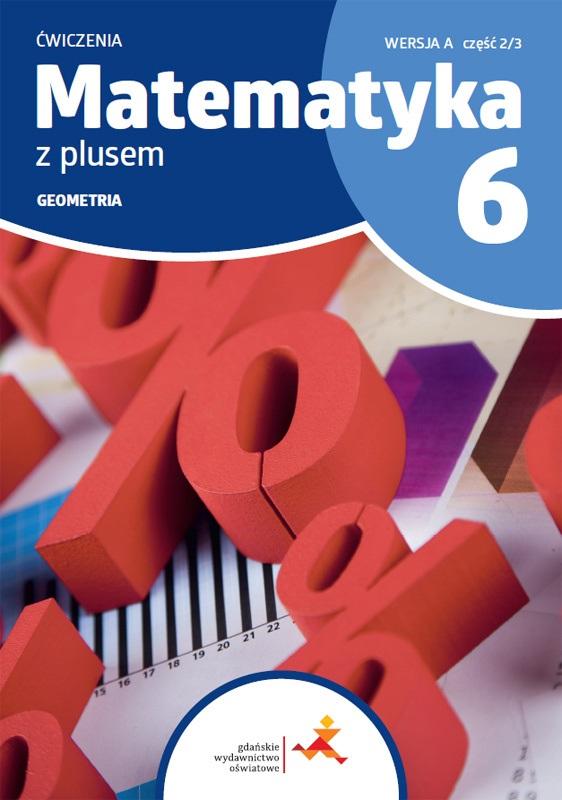Książka - Matematyka SP 6 Z Plusem Geometria ćw A 2/3