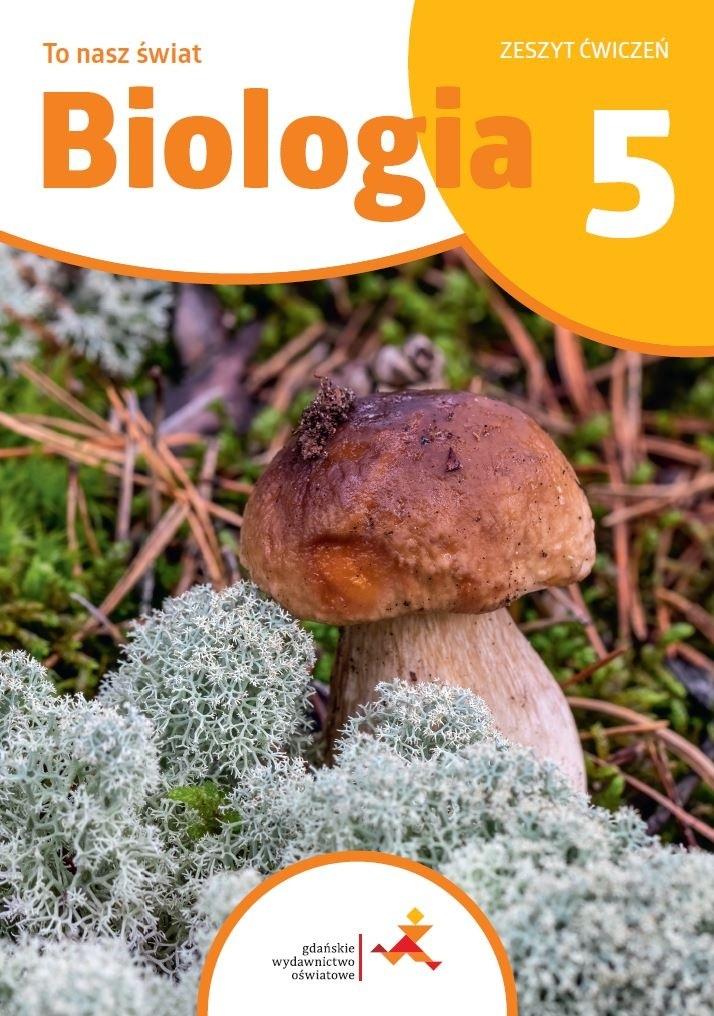 Książka - Biologia SP 5 To nasz świat ćwiczenia