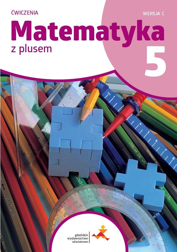 Książka - Matematyka SP 5 Z plusem ćw. w.C