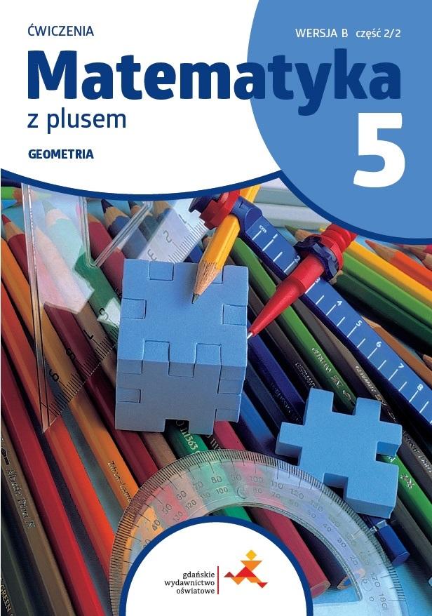 Książka - Matematyka SP 5 Z plusem ćw. Geometria w.B