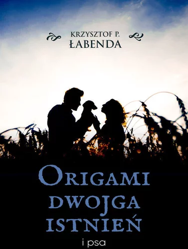 Książka - Origami dwojga istnień i psa