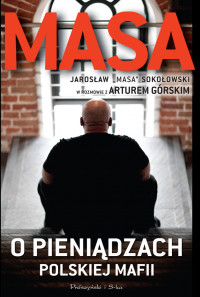 Książka - Masa o pieniądzach polskiej mafii (pocket)