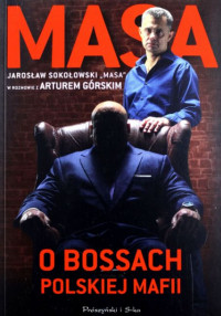 Książka - Masa o bossach polskiej mafii (pocket)