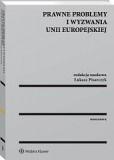 Książka - Prawne problemy i wyzwania Unii Europejskiej