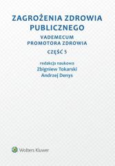 Książka - Zagrożenia zdrowia publicznego. Vademecum..cz.5
