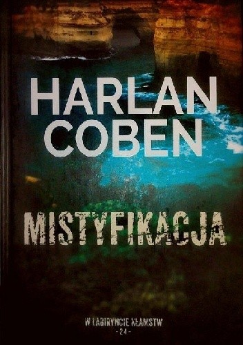 Książka - W Labiryncie Kłamstw - autor Harlan Coben