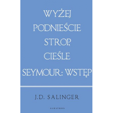 Wyżej podnieście.../ Seymour: wstęp (w.jubileusz.)