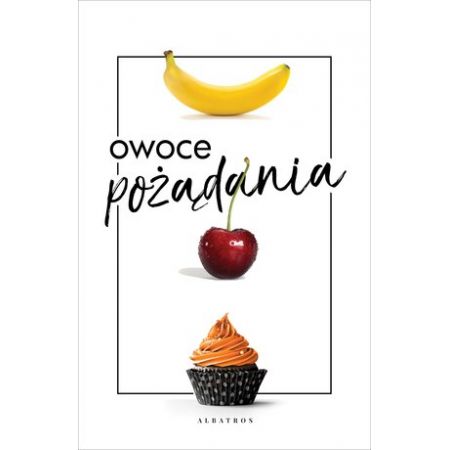 Pakiet: Owoce pożądania