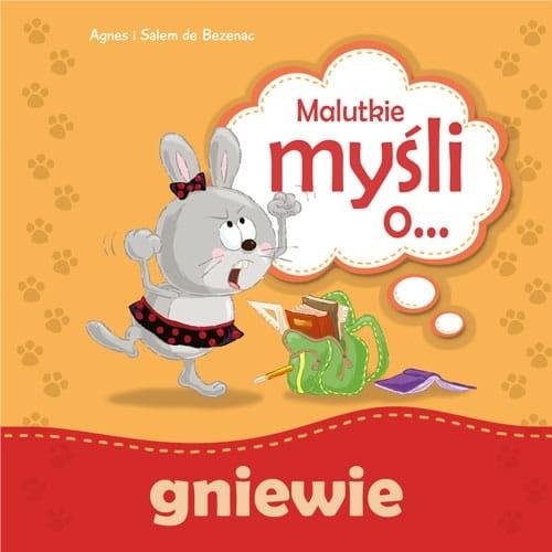 Malutkie myśli o… gniewie