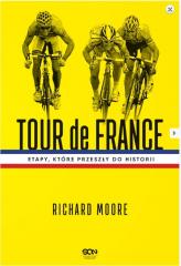Książka - Tour De France. Etapy, które przeszły do historii