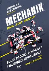 Książka - Mechanik kulisy padoku formuły 1 i tajemnice rywalizacji
