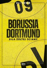 Książka - Borussia Dortmund. Siła żółtej ściany