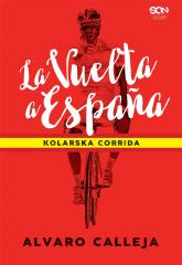 Książka - La Vuelta a Espana. Kolarska corrida