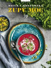 Książka - Zupy moc. 70 przepisów na zupy odchudzające i inne