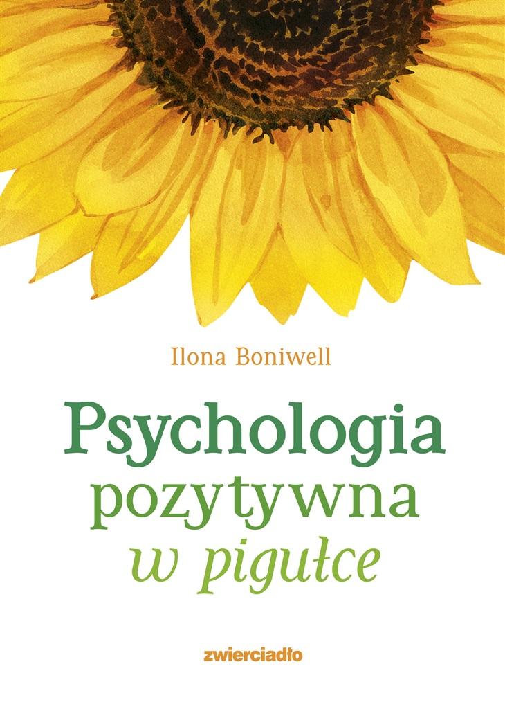 Książka - Psychologia pozytywna w pigułce