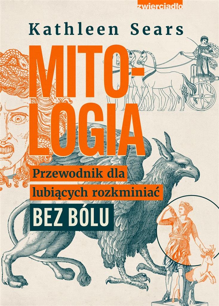 Książka - Mitologia. Przewodnik dla lubiących rozkminiać..