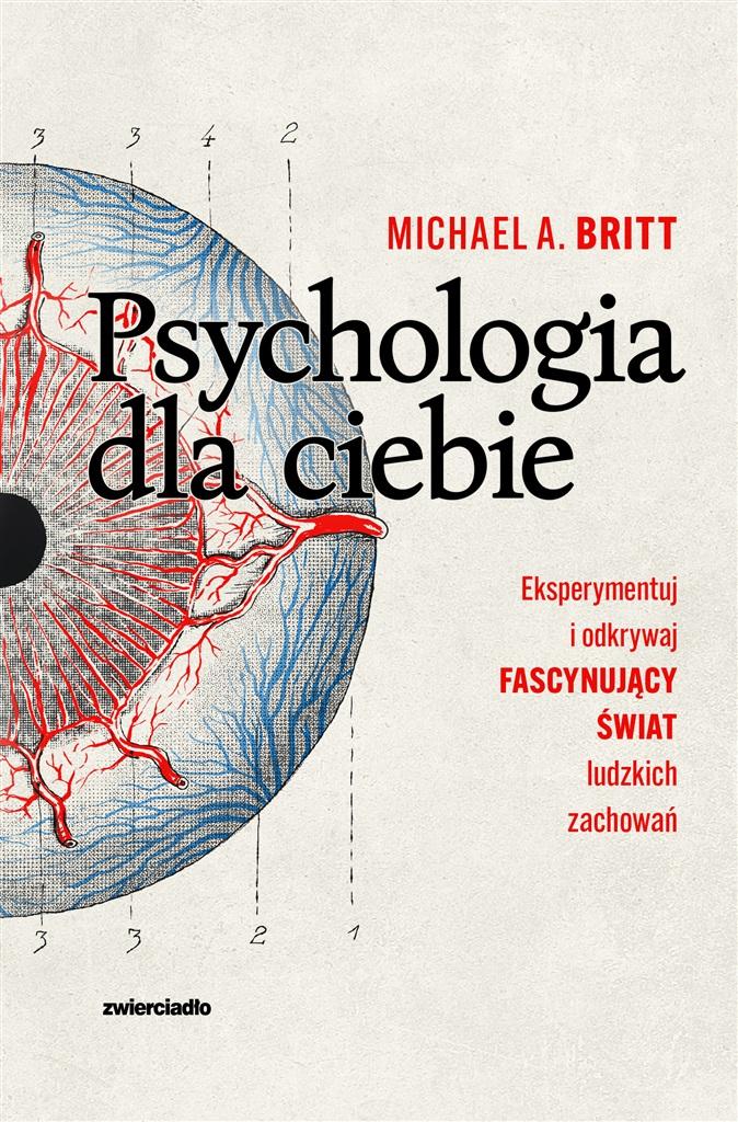 Książka - Psychologia dla ciebie. Eksperymentuj i odkrywaj fascynujący świat ludzkich zachowań