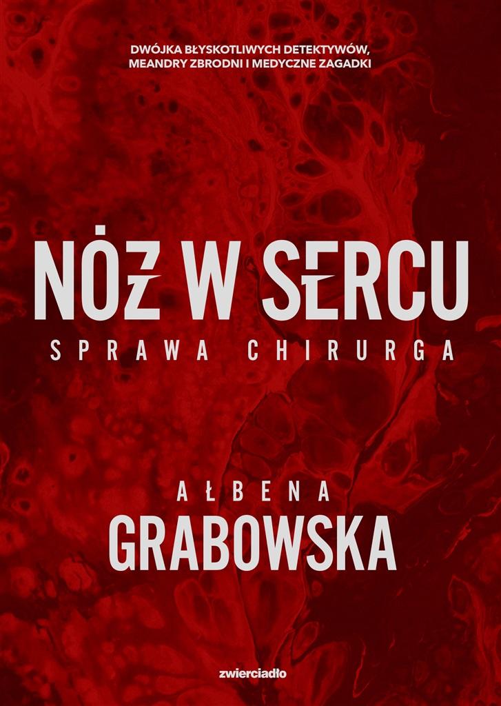 Nóż w sercu. Sprawa chirurga