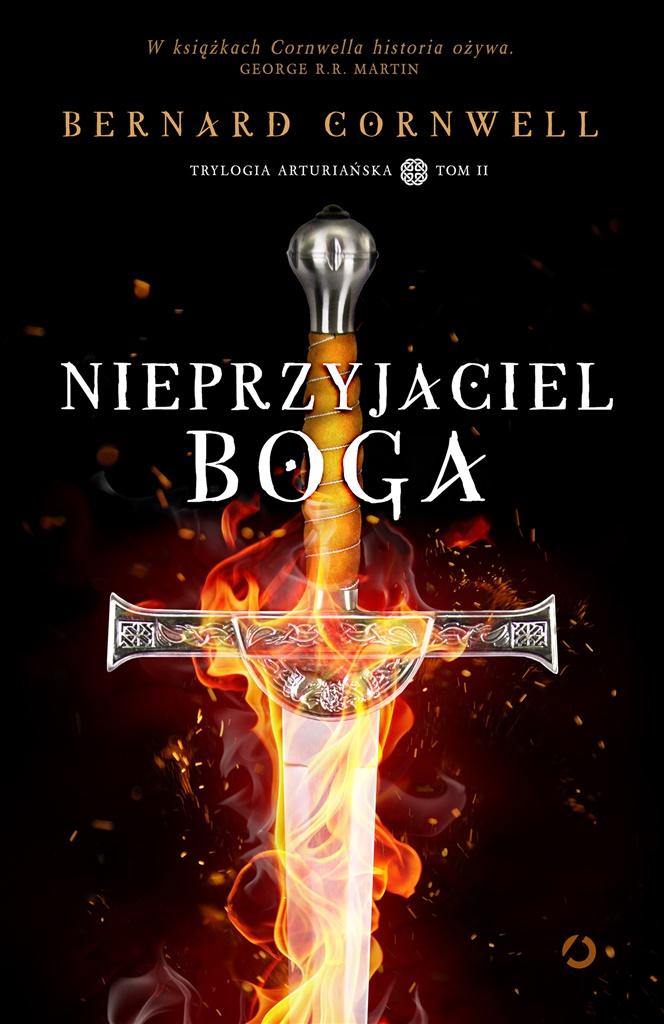 Książka - Nieprzyjaciel Boga. Trylogia arturiańska. Tom 2