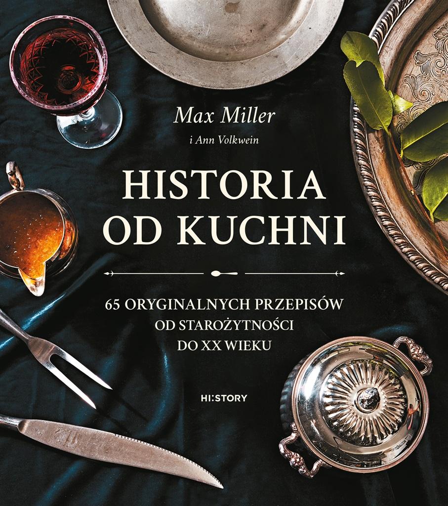 Książka - Historia od kuchni. 65 oryginalnych przepisów..