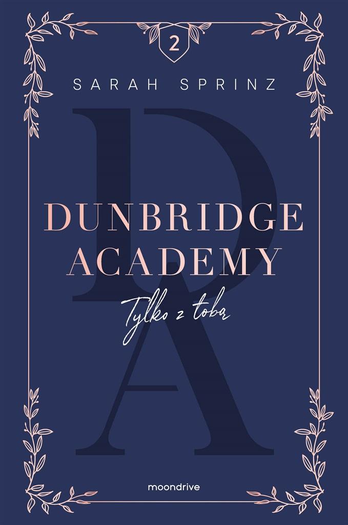 Dunbridge Academy. Tylko z tobą