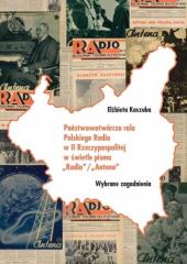 Państwowotwórcza rola Polskiego Radia w II RP..