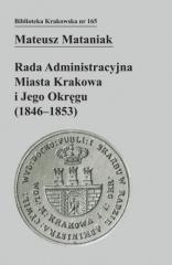 Książka - Rada Administracyjna Miasta Krakowa i jego okręgu
