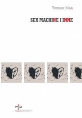 Książka - Sex machine i inne