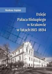 Książka - Dzieje Pałacu Biskupiego w Krakowie w latach...