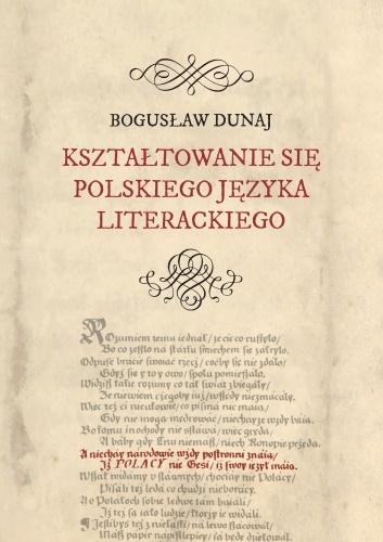 Książka - Kształtowanie się polskiego języka literackiego