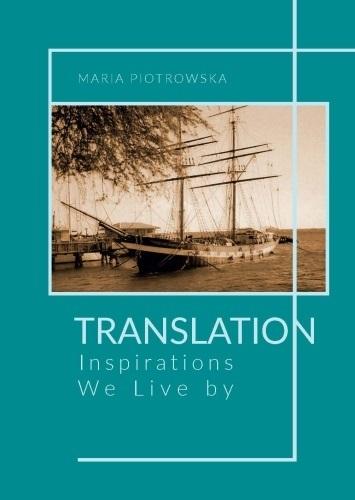 Książka - Translation: Inspirations We Live by