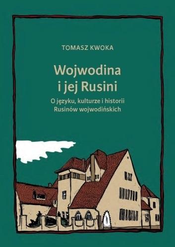 Książka - Wojwodina i jej Rusini: O języku, kulturze i hist.