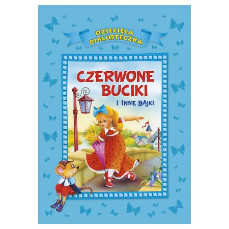 Czerwone buciki i inne bajki