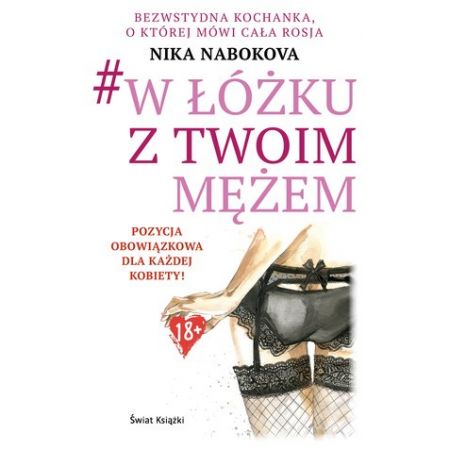 W łóżku z twoim mężem