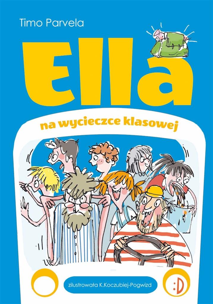 Książka - Ella T.3 Ella na szkolnej wycieczce