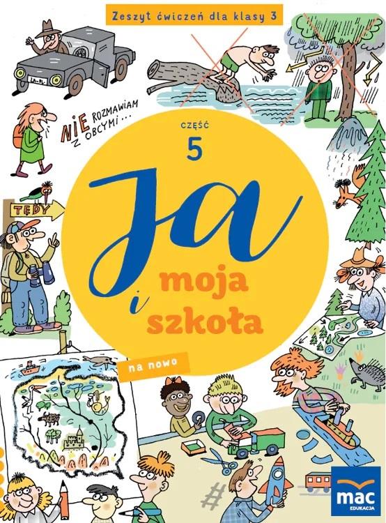 Książka - Ja i moja szkoła na nowo SP 3 Zeszyt ćwiczeń cz.5