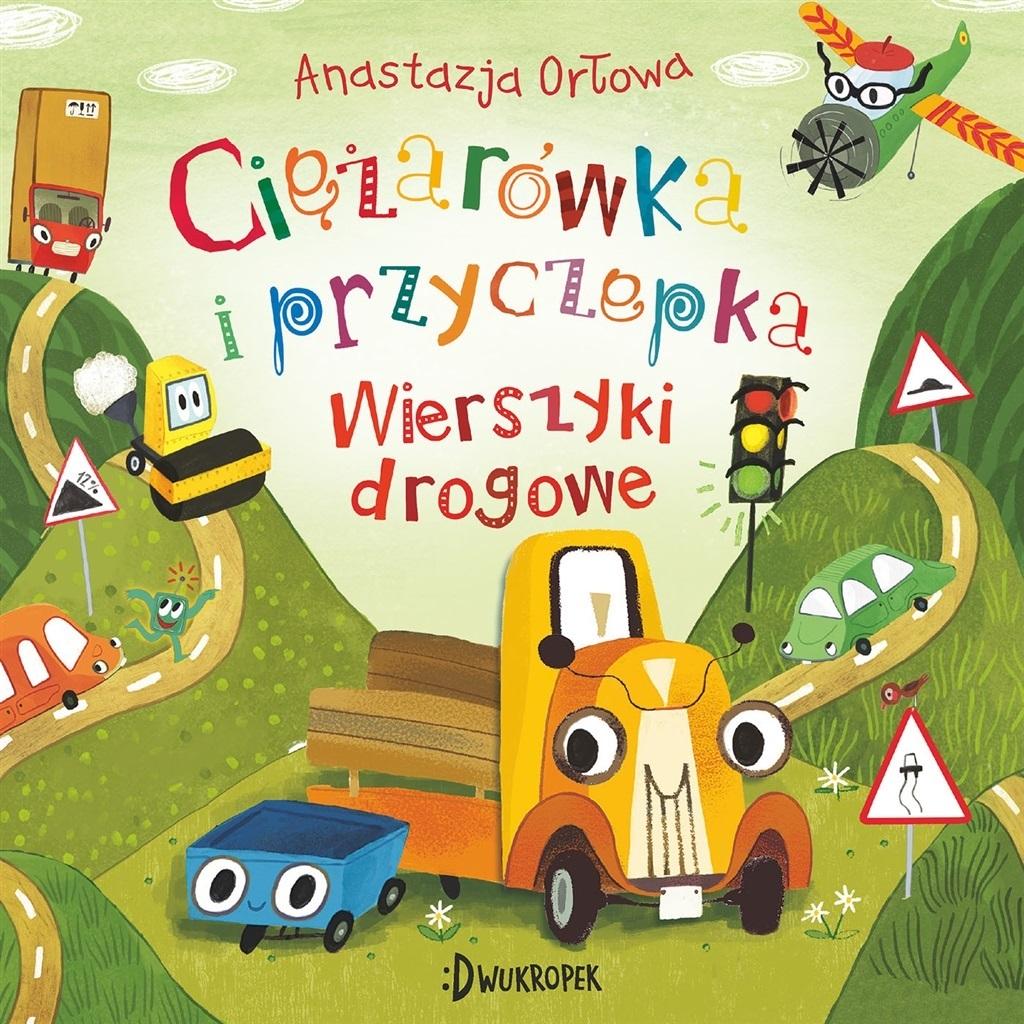 Wierszyki drogowe. Ciężarówka i przyczepka tom 4