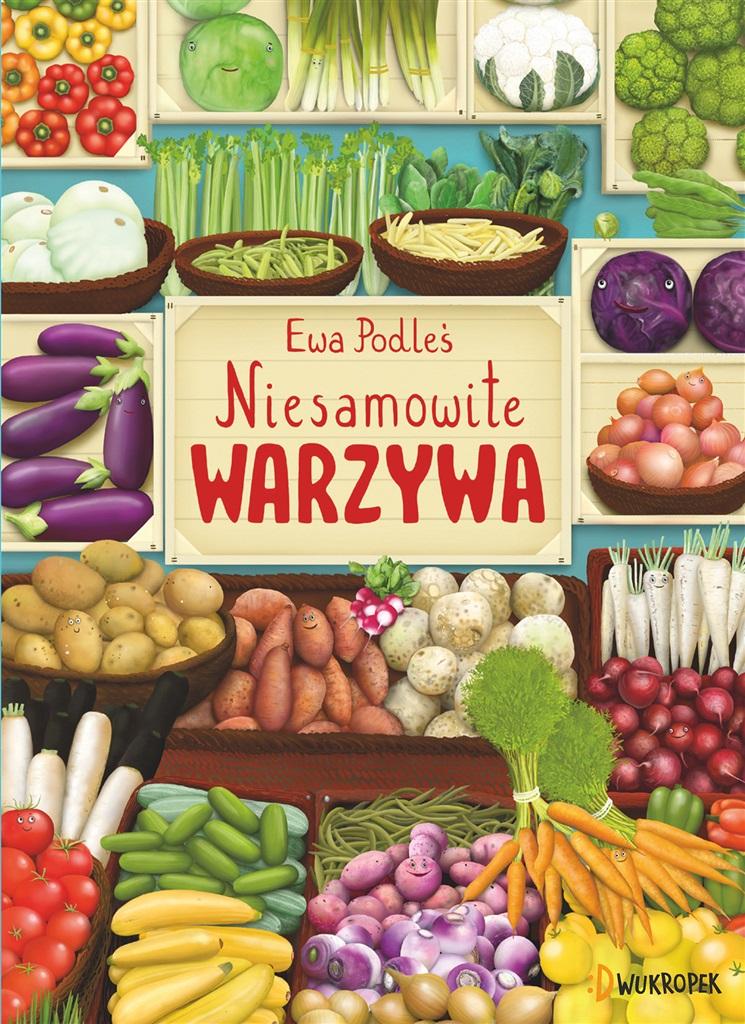 Książka - Niesamowite warzywa